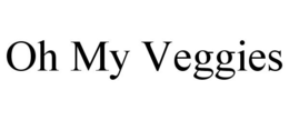 OH MY VEGGIES trademark
