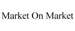 MARKET ON MARKET trademark
