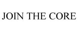 JOIN THE CORE trademark