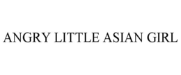 ANGRY LITTLE ASIAN GIRL trademark