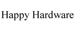 HAPPY HARDWARE trademark