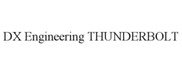 DX ENGINEERING THUNDERBOLT trademark