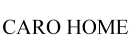 CARO HOME trademark