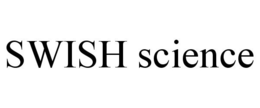 SWISH SCIENCE trademark