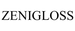 ZENIGLOSS trademark