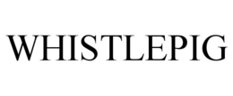 WHISTLEPIG trademark