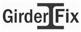 GIRDER FIX trademark