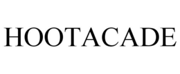 HOOTACADE trademark