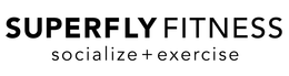 SUPERFLY FITNESS SOCIALIZE + EXERCISE trademark