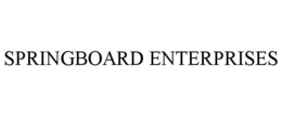 SPRINGBOARD ENTERPRISES trademark