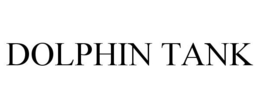 DOLPHIN TANK trademark