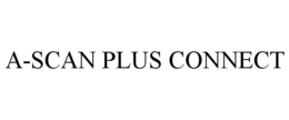 A-SCAN PLUS CONNECT trademark