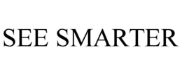 SEE SMARTER trademark