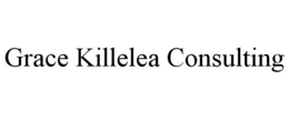 GRACE KILLELEA CONSULTING trademark