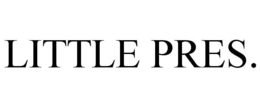 LITTLE PRES. trademark