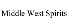 MIDDLE WEST SPIRITS trademark