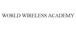 WORLD WIRELESS ACADEMY trademark