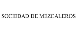 SOCIEDAD DE MEZCALEROS trademark