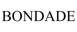 BONDADE trademark