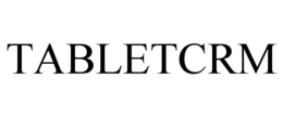 TABLETCRM trademark