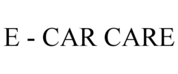 E - CAR CARE trademark