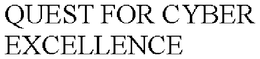 QUEST FOR CYBER EXCELLENCE trademark
