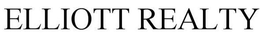 ELLIOTT REALTY trademark
