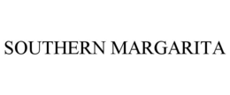 SOUTHERN MARGARITA trademark