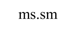 MS.SM trademark