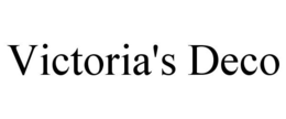 VICTORIA'S DECO trademark