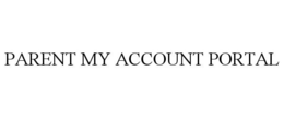 PARENT MY ACCOUNT PORTAL trademark