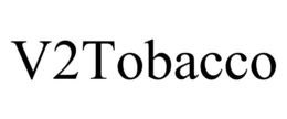 V2TOBACCO trademark