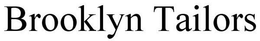 BROOKLYN TAILORS trademark