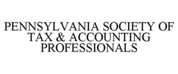 PENNSYLVANIA SOCIETY OF TAX & ACCOUNTING PROFESSIONALS trademark