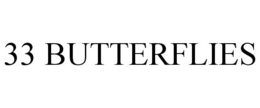 33 BUTTERFLIES trademark