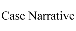 CASE NARRATIVE trademark