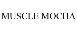 MUSCLE MOCHA trademark