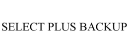 SELECT PLUS BACKUP trademark