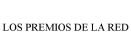LOS PREMIOS DE LA RED trademark