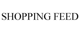 SHOPPING FEED trademark