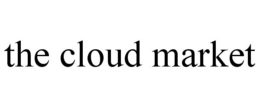 THE CLOUD MARKET trademark