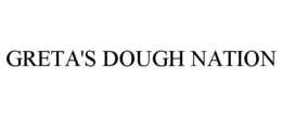 GRETA'S DOUGH NATION trademark