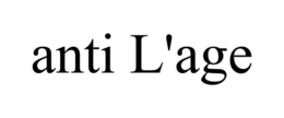 ANTI L'AGE trademark