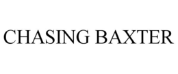 CHASING BAXTER trademark