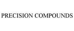 PRECISION COMPOUNDS trademark