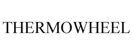 THERMOWHEEL trademark