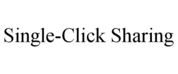 SINGLE-CLICK SHARING trademark