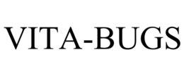 VITA-BUGS trademark