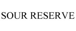 SOUR RESERVE trademark