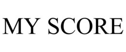 MY SCORE trademark